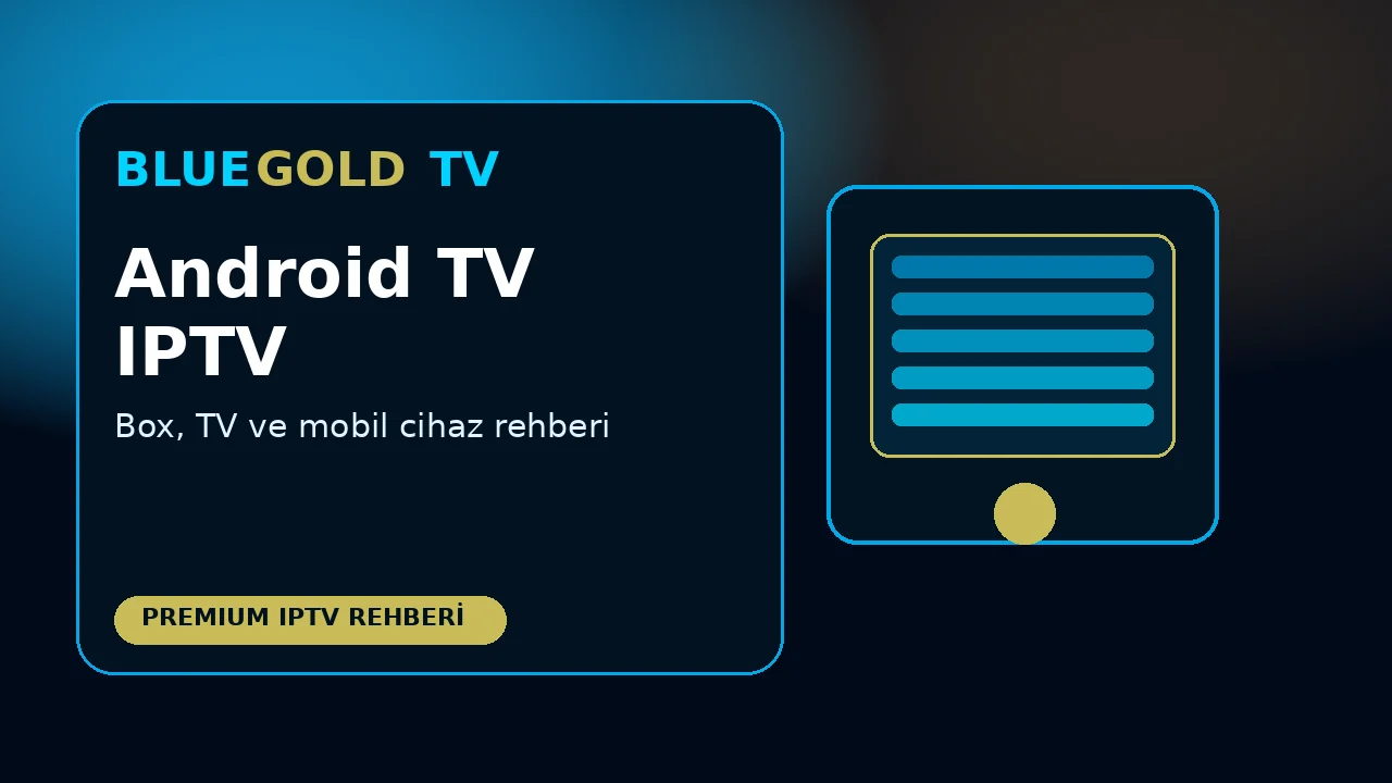Comment utiliser l’IPTV ? BLUEGOLDTV IPTV rehberi