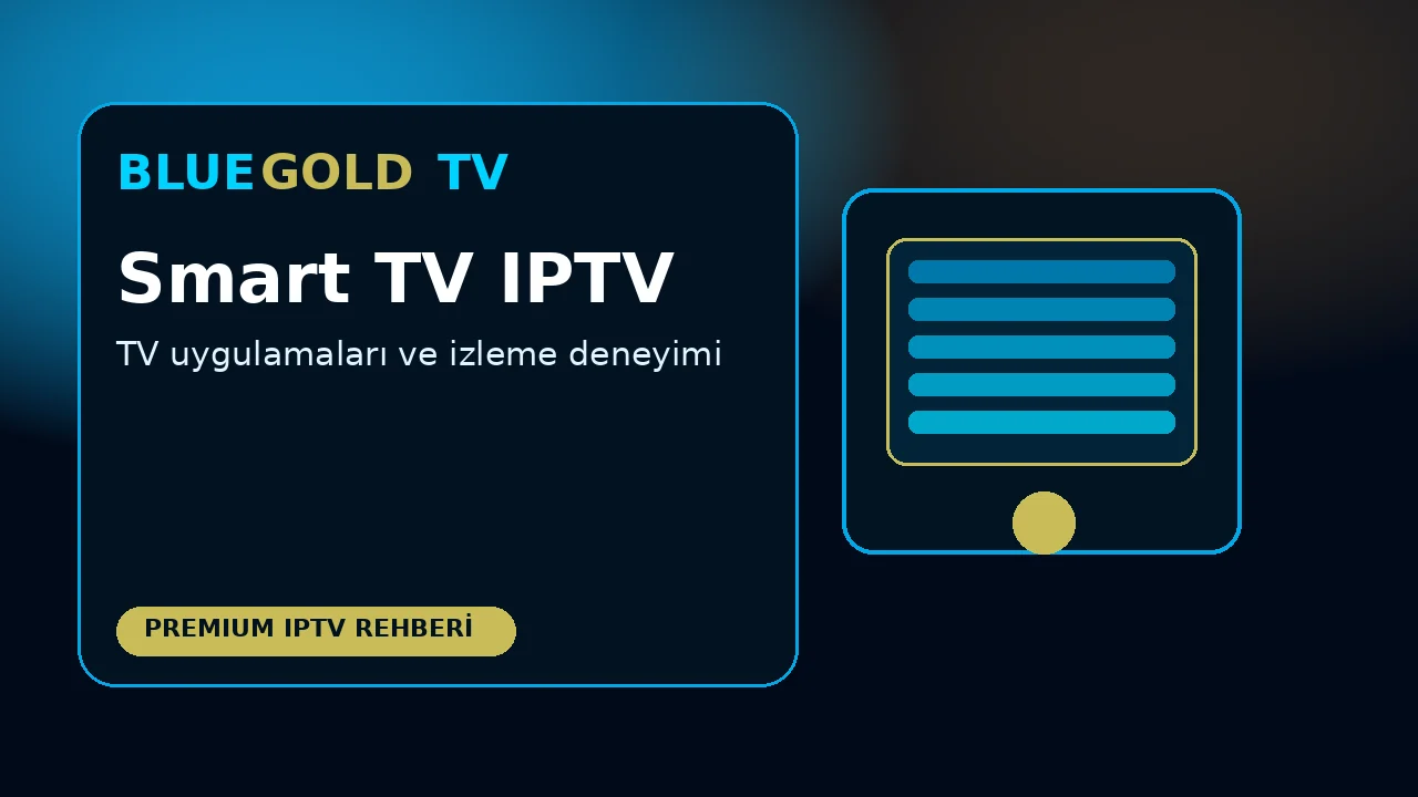 IPTV Kurulumu Nasıl Yapılır? BLUEGOLDTV IPTV rehberi
