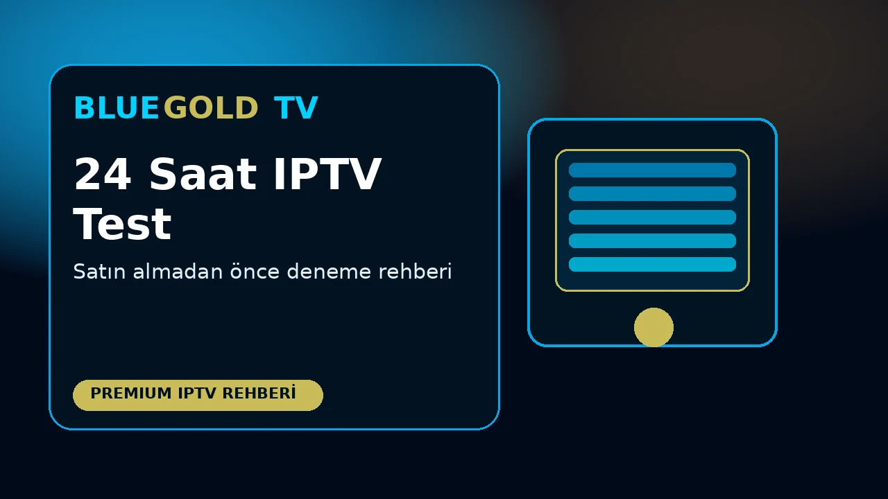Hoe krijg je een IPTV testaccount? BLUEGOLDTV IPTV rehberi