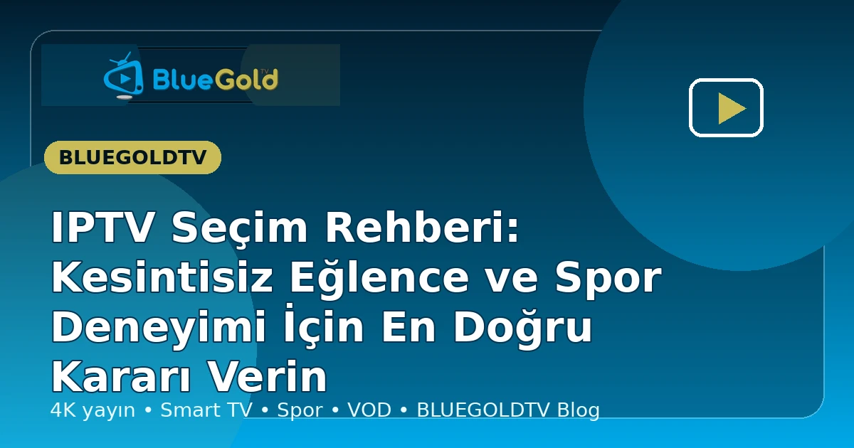IPTV Seçim Rehberi: Kesintisiz Eğlence ve Spor Deneyimi İçin En Doğru Kararı Verin - iptv satın al